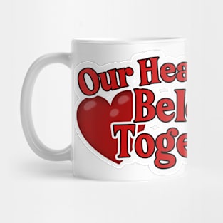 Our Heart Beats Belong Together Mug